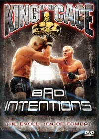 King Of The Cage Bad Intentions
